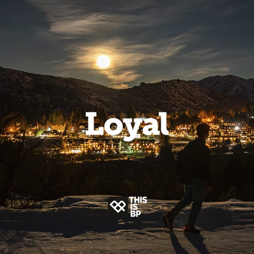 LOYAL TO ALL